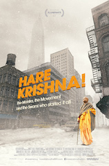 Hare Krishna! The Mantra, The Movement and the Swami Who Started It All is a documentary film on the life of Srila Prabhupada.
