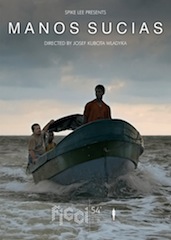 The indie film Manos Sucias captures the human toll of drug trafficking.