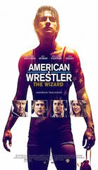 Fathom Events and Warner Bros. Home Entertainment are bringing film festival favorite American Wrestler: The Wizard to movie theaters nationwide.