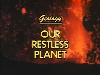 Our Restless Planet
