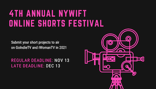 New York Women in Film & Television has partnered with Go IndieTV and iWomanTV to showcase the work of its talented membership through the Fourth Annual NYWIFT Online Shorts Festival. Members are invited to submit their short or mid-length films, TV pilots, and webisodes for consideration.