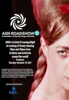 The Association of Moving Image Archivists is premiering its second edition of the Archival Screening Night Roadshow in cinemas around the country this November 18. A veritable treasure from the world's archives and archivists, the ASN Roadshow features 20 astonishing short films and videos in 103 minutes.