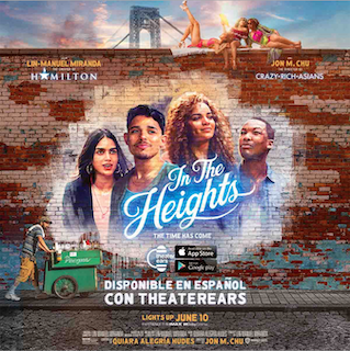 Warner Bros.’ highly anticipated summer release In the Heights is available nationwide in Spanish on the TheaterEars app – the app that empowers moviegoers to enjoy a film at the movie theatre in Spanish using just their smartphone and earbuds.