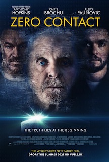 Calling itself the world’s premier first direct-to-consumer, full-length feature film non-fungible token viewing and distribution platform, Vuele announced today it will debut Anthony Hopkins’ new movie, Zero Contact, exclusively to consumers as an NFT.
