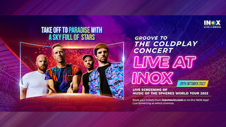 Multiplex chain Inox Leisure is presenting the Coldplay concert live on the big screen October 29. The live broadcast will allow fans to experience Coldplay’s acclaimed Music of the Spheres show, which has been a huge success across the globe.
