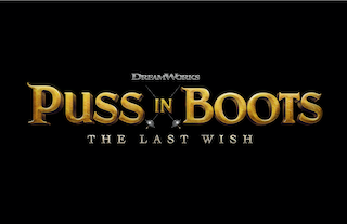 For the first time in more than a decade, DreamWorks Animation presents a new adventure in the Shrek universe as daring outlaw Puss in Boots discovers that his passion for peril and disregard for safety have taken their toll. Puss has burned through eight of his nine lives, though he lost count along the way. Getting those lives back will send Puss in Boots on his grandest quest yet