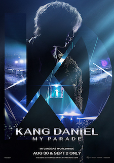 Trafalgar Releasing and WYS En Scene will present the K-pop concert film KangDaniel: My Parade in select movie theatres around the world on August 30 and September 2.